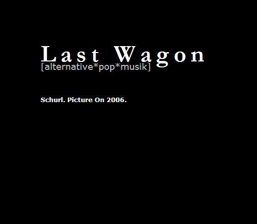 Last Wagon - Schurl. Picture On 2006